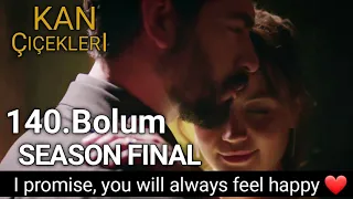 Kan Çiçekleri Episode 140 with English Subtitle || Blood flowers season final 140.Bolum Tanitim