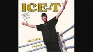 Ice T - That's How I'm Livin' (On the Rox Remix)