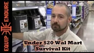 Under $20 Wal-Mart Survival Kit, Equip 2 Endure