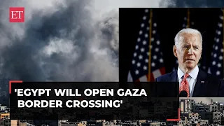 Egypt will open Gaza border crossing to allow humanitarian aid, says Biden