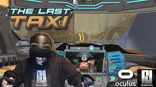 The Last Taxi VR // Oculus Rift S // RTX 2070 Super
