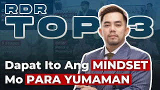 #RDRTop3 | Top 3 RDR Live - Dapat ito Ang Mindset Mo Para Yumaman