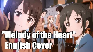 "Melody of the Heart" English Cover (Tari Tari)