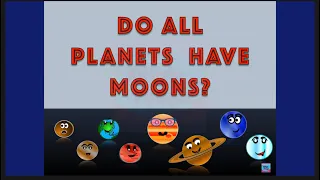 Do All Planets Have Moons ? | Our Solar System