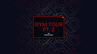 Gym Tour Pt 2 | Mostly Completed Build |