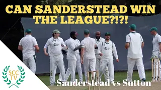 CAN SANDERSTEAD WIN THE LEAGUE? The Final League Match of 2020 vs Sutton CC...