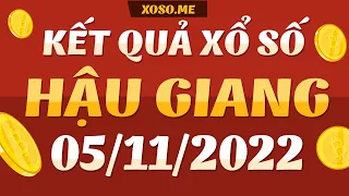 Xổ số Hậu Giang ngày 5 tháng 11 - XSHG 5/11 - KQXSHG - Kết quả xổ số kiến thiết Hậu Giang hôm nay