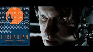 Circadian - Award Winning Sci-Fi Short Film