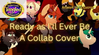 Ready As I'll Ever Be Cover Collab