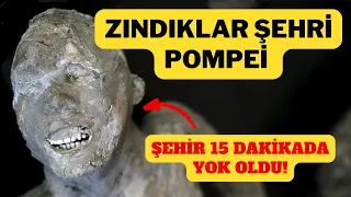 Zındıklar Şehri POMPEİ | Pompei Taş Olan İnsanlar! |