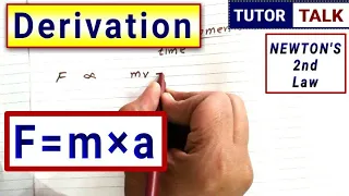 Derivation of F=ma || Newton's Second Law of Motion || How to derive formula f= ma || Class 9