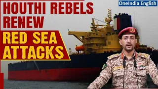 Houthi Rebels Resume Red Sea Strikes, India-Bound Oil Tanker Targeted | OneIndia News