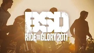 BSD BMX - Ride to Glory 2011