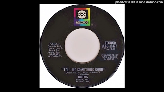 Rufus - Tell Me Something Good (Single Version)