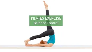 Pilates Exercise: Balance Control | Pilates Anytime