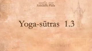 04 - Yoga-sutra 1.3