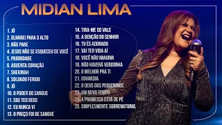 Midian Lima - AS MELHORES (Músicas Mais Tocadas) Atualizada 2023