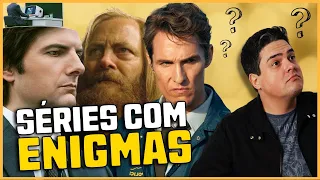 TOP 7 SÉRIES ENIGMÁTICAS PRA FRITAR OS MIOLOS!