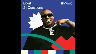 Blxst - 21 Questions (Official Audio)