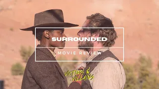 Surrounded (2023) | Movie Review