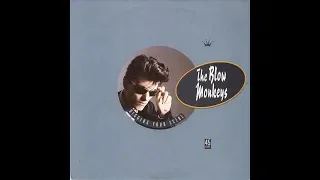 The Blow Monkeys - Digging Your Scene (1986) HQ