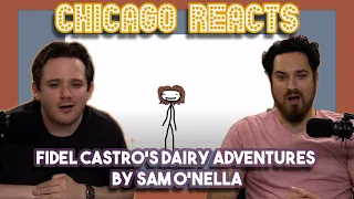 Fidel Castro's Dairy Adventures By Sam O’Nella | Chicago Actors React