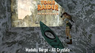 Tomb Raider III Remastered: Madubu Gorge - All Crystals