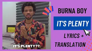Burna Boy - It's Plenty (Lyrics + Translation)