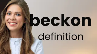 Beckon | definition of BECKON