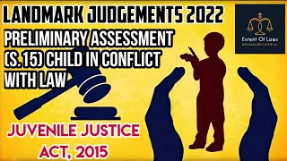Recent Landmark Judgement 2022 on Child in conflict with law | JJ Act, 2015 by Deeksha jain