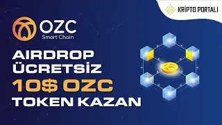 💥 OZC SMART CHAIN AIRDROP 🎁 ÜCRETSİZ 10$ DEĞERİNDE OZC TOKEN KAZAN 😎