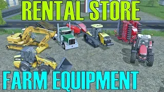 Farming Simulator 17 | Rental Store | Farm Equipment | Excavators | Trailers & More!