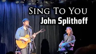 John Splithoff - Sing To You - Live @ The Ark
