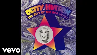 Betty Hutton - It's Oh So Quiet (Official Audio)