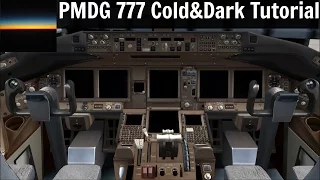 PMDG 777 Cold and Dark Tutorial