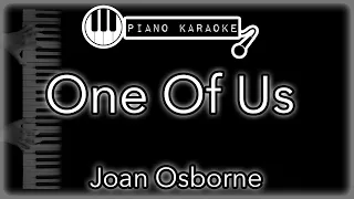 One Of Us - Joan Osborne - Piano Karaoke Instrumental