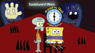 Squidward Plays Around the Clock at Bikini Bottom Part 2: Foolish Gullible Gloveys!