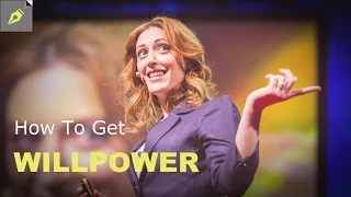 How To Increase Willpower | The Willpower Instinct by Kelly Mcgonigal
