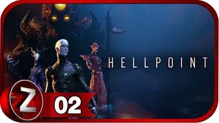 Hellpoint ➤ Первый босс ➤ Прохождение #2