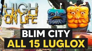 High on Life - Brim City: ALL 15 Luglox Locations (Chest Locations)