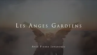 Pierre Jovanovic : Les Anges gardiens