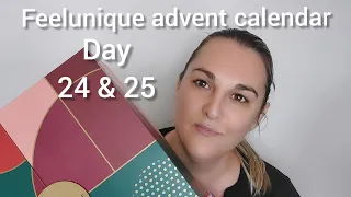 Feelunique Advent Calendar unboxing 24th and 25th December