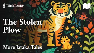 The Stolen Plow - Jataka Tales