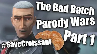 The Bad Batch •│Parody Wars Part 1│• IT'S BACK (≧◡≦)