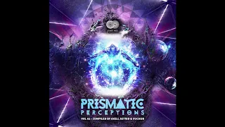 VA - Prismatic Perceptions vol. 2 (Compiled By AXELL ASTRID & VUCHUR) 2018 [Full Compilation]