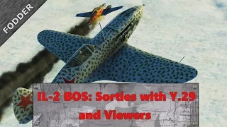 IL-2 BOS: Sorties with Y.29 and Viewers