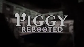 Roblox Piggy:Rebooted Chapter 1