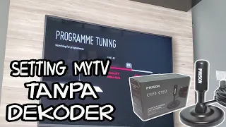 Cara Setting Antena MyFreeView Malaysia Tanpa Menggunakan Dekoder - How to setup DTTV MYTV DVB-T2