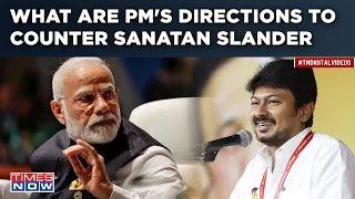 PM Modi Slams Sanatan Insult| Directs Ministers To Tackle Slander As NDA Vs I.N.D.I.A Heats Up