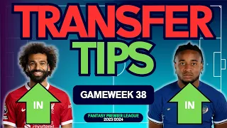 FPL TRANSFER TIPS | GAMEWEEK 38 | Who to Buy and Sell? | FANTASY PREMIER LEAGUE 2023/24 TIPS